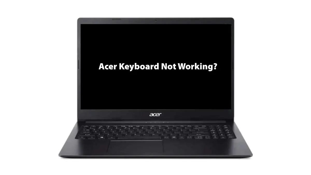image representing acer keyboard not working